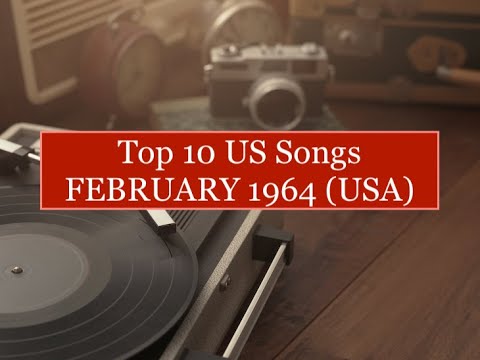 Top 10 Songs FEBRUARY 1964-How Many Beatles' Songs?, Lesley Gore, Major Lance, Rivieras, Kingsmen