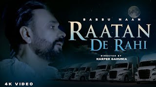 Download lagu Babbu Maan - Raatan De Rahi |   2023 | New Punjabi Song 2023 mp3