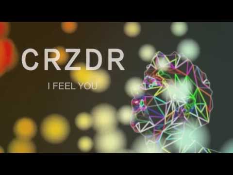 Croozader - I Feel You