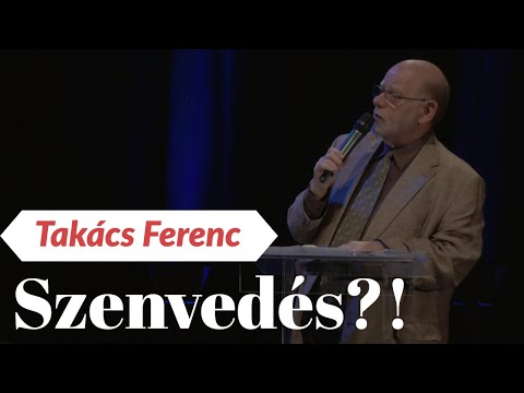 Takács Ferenc- Szenvedés?!