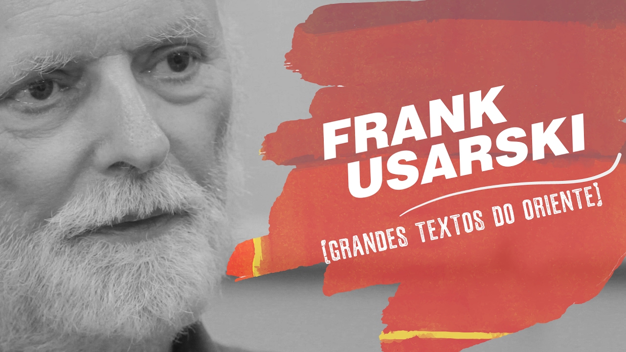 QUEM SOMOS NÓS | Grandes Textos do Oriente por Frank Usarski