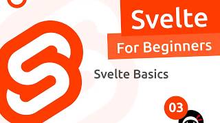 מדריך Svelte למתחילים #3 - יסודות Svelte
