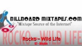 ROCKO  WILD LIFE   07   MAYBE