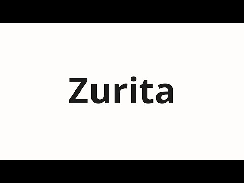 How to pronounce Zurita