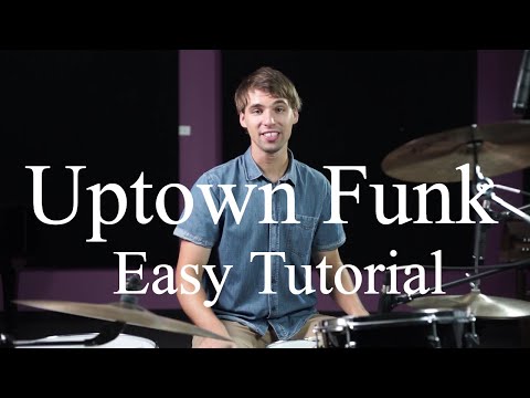 How To Play Uptown Funk By Mark Ronson Ft. Bruno Mars - Drumming Made Simple Episode #22