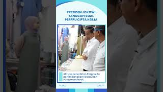 Komentar Jokowi soal Perppu Cipta Kerja yang Disebut Bisa Rugikan para Pekerja
