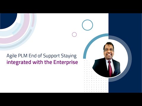 Agile plm end of support staying integrated with the enterpr...
