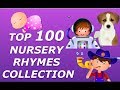 Top 100 Nursery Rhymes Collection For Children Biggest Rhymes Collection