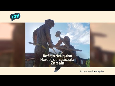 #ReflejoNeuquino Héroes del Subsuelo