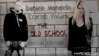 Daniele Mondello & Express Viviana - The Old School (2006)