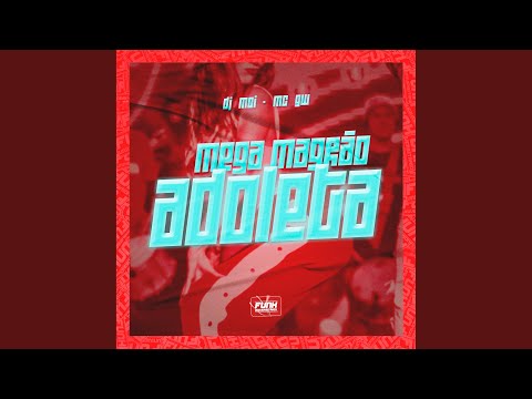 MEGA MAGRÃO ADOLETA