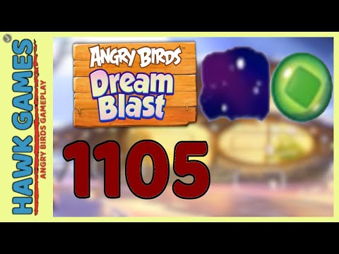 Angry Birds Dream Blast Level 1105 Extreme - Walkthrough, No Boosters