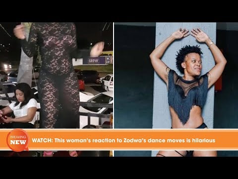 WATCH: This woman's reaction to Zodwa's dance moves is hilarious