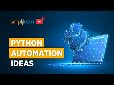 Python Automation Ideas | Python Automation Projects For Beginners | Python Training | Simplilearn