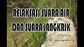 Download lagu RELAKSASI SUARA AIR DAN SUARA JANGKRIK mp3 Download lagu RELAKSASI SUARA AIR DAN SUARA JANGKRIK mp3