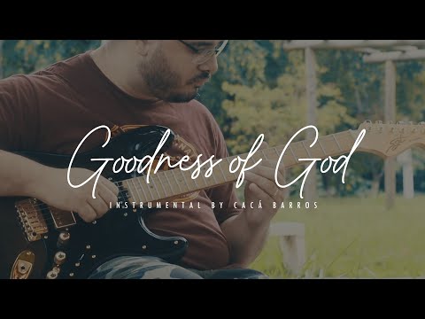 Goodness of God [Bondade de Deus] Instrumental
