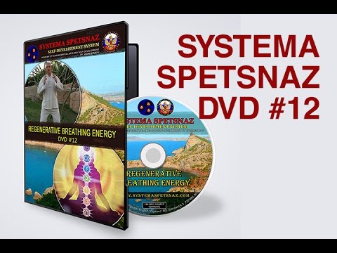 Systema Spetsnaz DVD #12 - Regenerative Breathing Energy