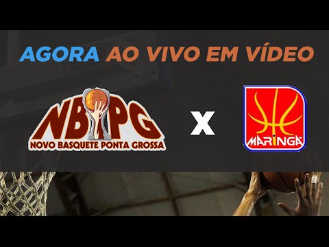 AO VIVO: NBPG x Maringá