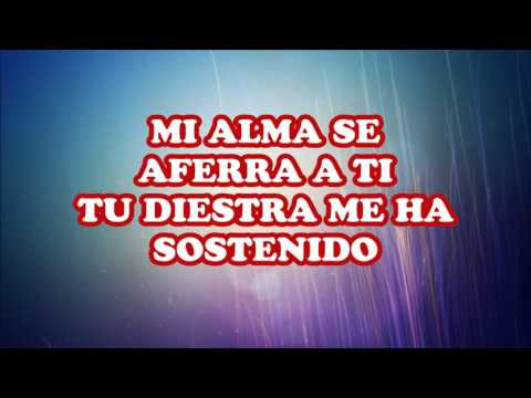 MI ALMA SE AFERRA A TI