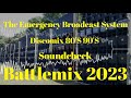 The Emergency Broadcast System | Soundcheck 2023 | Battlemix (MMS) Dj Jayson Espanola