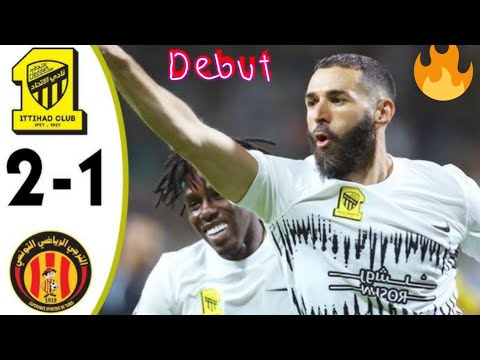 Al Ittihad vs Es tunis 2-1 All goals & Highlights | 2023 - Benzema Debut Goal 🔥 🔥😱😱👑👑