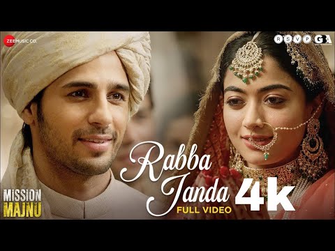 Rabba Janda - Full Video | Mission Majnu | Sidharth Malhotra, Rashmika | Jubin N, Tanishk B, Shabbir