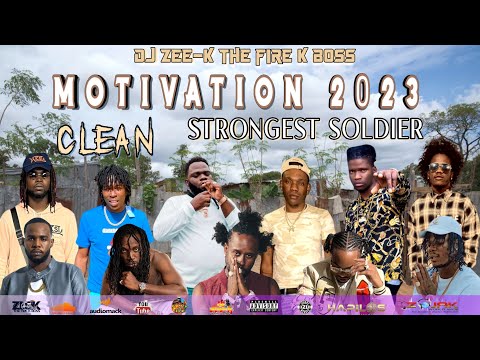 Clean Dancehall Motivation Mix March 2023 (Strongest Soldier) Tatik, Valiant,Masicka,Teejay,Law Boss
