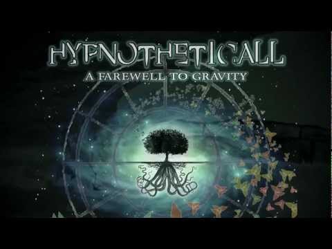Hypnotheticall: A FAREWELL TO GRAVITY - New Album Teaser