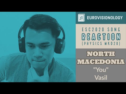 ESC2020 Song Reaction - North Macedonia - "You" - Vasil (Physics MKD20)