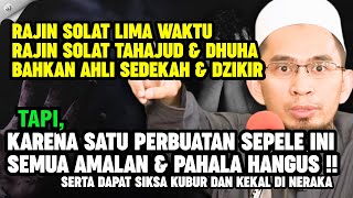 Download lagu UAH: Perbuatan ini Bisa Menghapus Semua Pahala & Amalanmu, Mendapat Siksa Kubur dan Abadi di Neraka mp3 Download lagu UAH: Perbuatan ini Bisa Menghapus Semua Pahala & Amalanmu, Mendapat Siksa Kubur dan Abadi di Neraka mp3