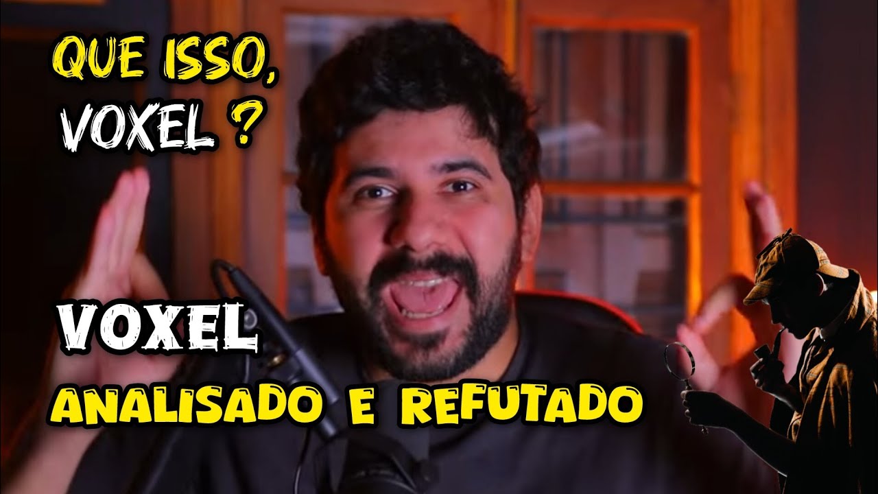 TRETA DO VOXEL | analisando os vídeos e refutando as falácias e incoerências