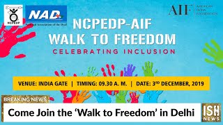 Come Join the ‘Walk to Freedom’ in Delhi