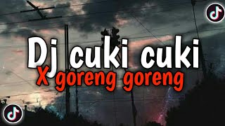 Download lagu DJ cuki cuki x goreng goreng || Viral tiktok terbaru 🔥🔥 mp3 Download lagu DJ cuki cuki x goreng goreng || Viral tiktok terbaru 🔥🔥 mp3