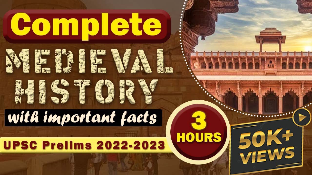 Complete Medieval History Revision in 3 Hours | सम्पूर्ण मध्यकालीन इतिहास | UPSC 2022-23 | OnlyIAS