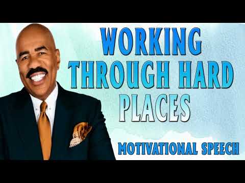 Working Through Hard Places | Steve Harvey, Joel Osteen, TD Jakes, Jim Rohn | Motivational Speech