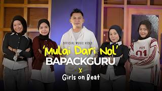 Download lagu MULAI DARI NOL - BAPACKGURU X G.O.B - MUSIC VIDEO mp3 Download lagu MULAI DARI NOL - BAPACKGURU X G.O.B - MUSIC VIDEO mp3