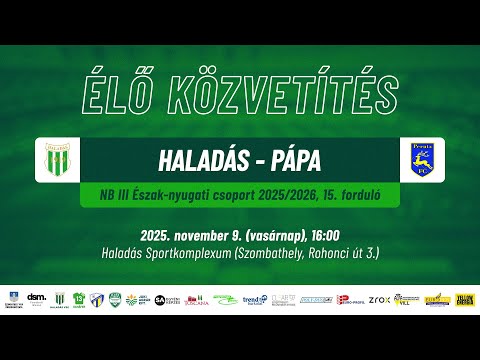 Haladás - Pápa | ÉLŐ közvetítés