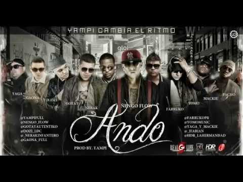 Ando - Ñengo Flow, Farruko, Gotay, Nerak, Dozi, Yomo, Yaga Mackie, Gaona Pacho..