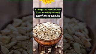 Unlocking dark side of sunflower seeds: the harmful effect