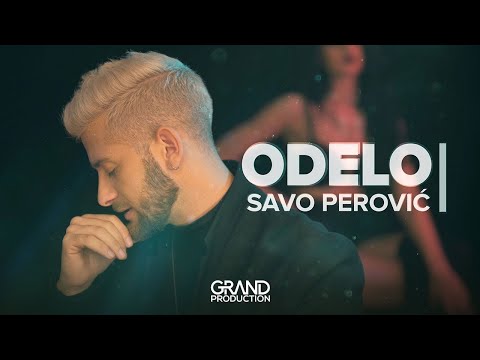 Savo Perovic - Odelo - (Official Artwork 2017)