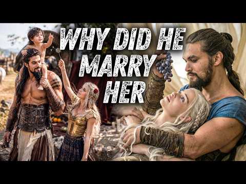 Why Did Khal Drogo Choose To Marry Daenerys