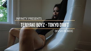 Teriyaki Boyz - Tokyo Drift (KVSH REMIX) (INFINITY) #enjoybeauty