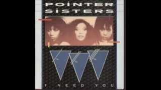 POINTER SISTERS - I Need You (1983)