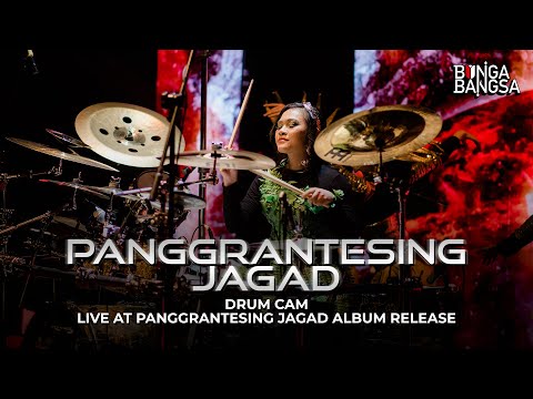 Bunga Bangsa - Panggrantesing Jagad (Drum Cam) | Live at Panggrantesing Jagad Album Release
