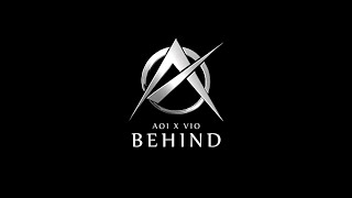 Download lagu AOI Feat. Vio - BEHIND (Lyrics Video) mp3 Download lagu AOI Feat. Vio - BEHIND (Lyrics Video) mp3