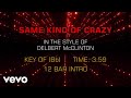 Delbert McClinton - Same Kind Of Crazy (Karaoke)