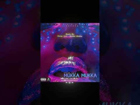 Pxrge Unit Mukka Mukka 🔥🤣Out Now!! #viral #pxrgeunit #dancehall