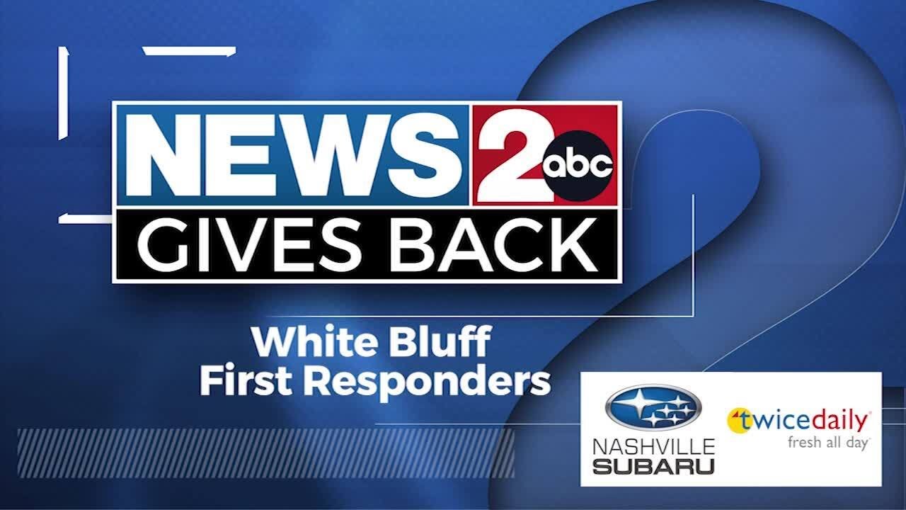 News 2 Gives Back: White Bluff First Responders