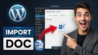 How to upload Word documents to WordPress (Easiest Way)(2026 Guide)