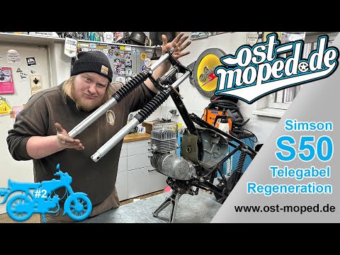Simson S50 | Patinaprojekt - Telegabel Regeneration | Folge 2 | ost-moped.de